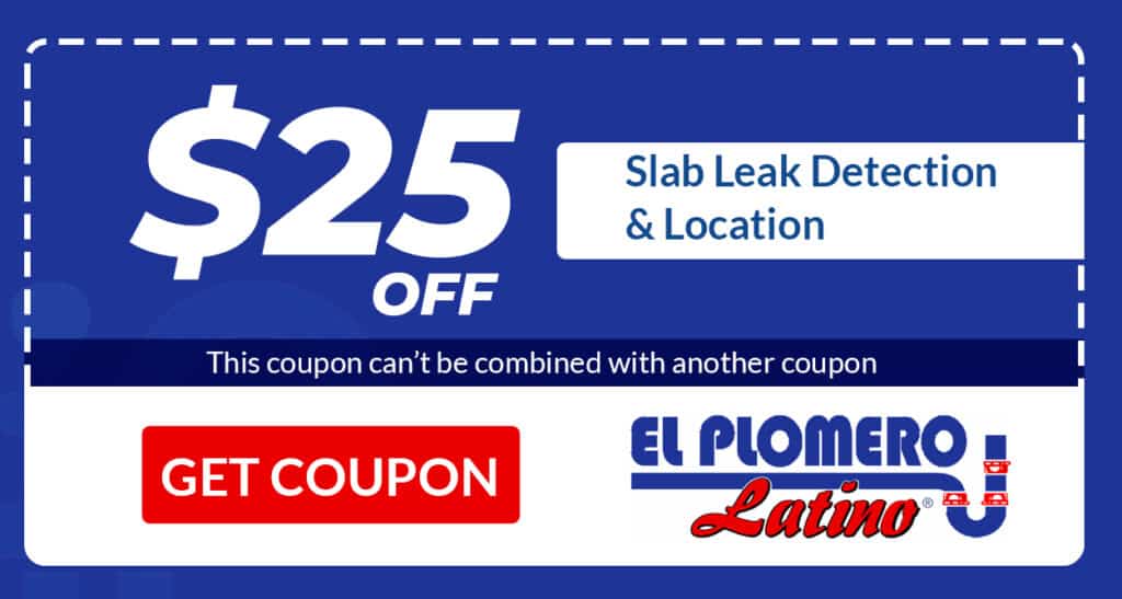 EL PLOMERO LATINO INC. | Slab Leak Coupon
